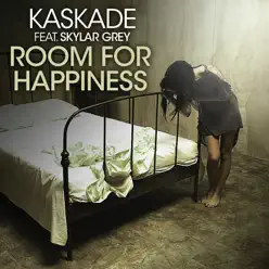 Room for Happiness (Remixes) (feat. Skylar Grey) - Kaskade