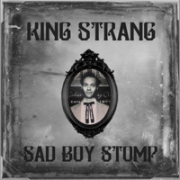 King Strang - Sad Boy Stomp artwork