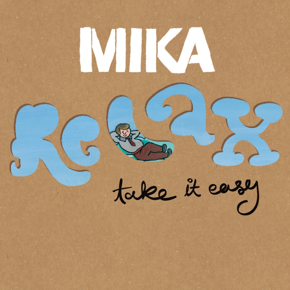 MIKAの「Relax, Take It Easy - Single」をApple Musicで