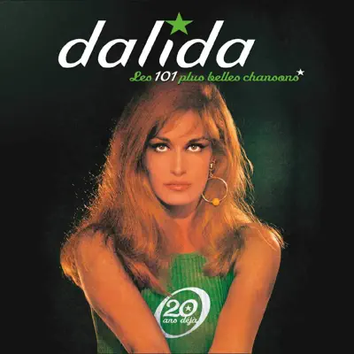 Les 101 plus belles chansons - Dalida