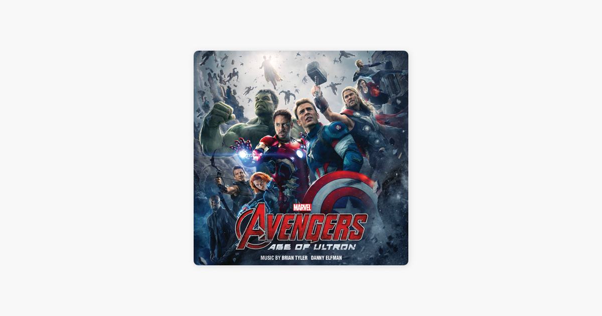 ‎Avengers: Age of Ultron (Original Motion Picture Soundtrack) by Brian