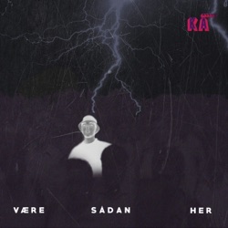 KÅ - Være Sådan Her