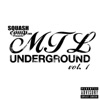 Squash Comp Presents: MTL Underground, Vol. 1