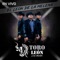 El Más Poderoso - Toro Leon y sus Chavalos lyrics