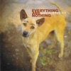 Everything & Nothing, 2000
