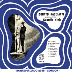 Evocando la Guardia Vieja by Donato Racciatti y Su Orquesta Típica album reviews, ratings, credits