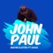 John Paul (feat. Nana) - Beenie Gunter lyrics
