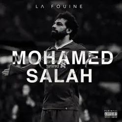 Mohamed Salah (Bonus rap) - Single - La Fouine