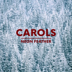 Neon Feather - O Come O Come Emmanuel (feat. Emily Hamilton)