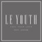Feel Your Love (feat. Javeon) [Radio Edit] - Le Youth lyrics