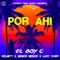 Por Ahí (feat. Lary Over) - El Boy C, Kelmitt & Menor Menor lyrics