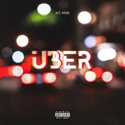 Uber - Single - Ace Hood