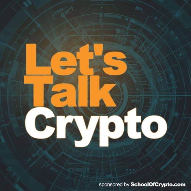 crypto currency podcast talk