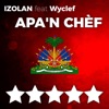 Apa'n Chèf (feat. WYCLEF JEAN) - Single