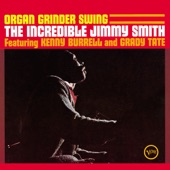 Organ Grinder Swing (feat. Kenny Burrell & Grady Tate) artwork