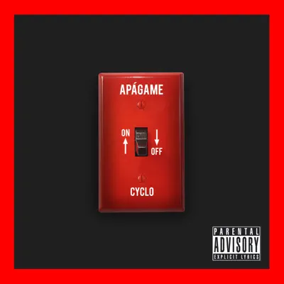 Apágame - Single - Cyclo