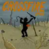 Crossfire Cipher (feat. Tree Fingaz, Acidic, Dwrek & X Game) - Single album lyrics, reviews, download