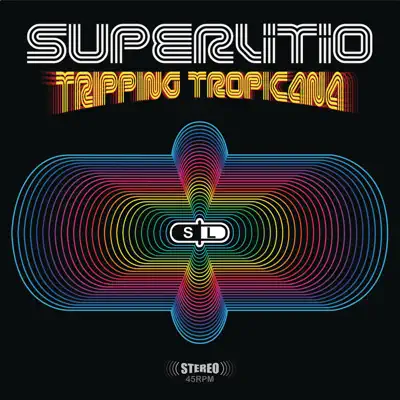 Tripping Tropicana - Superlitio