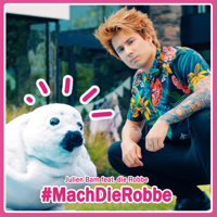 Julien Bam - Mach die Robbe (feat. die Robbe & Vincent Lee) artwork