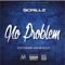 No Problem (feat. Drew Deezy) - Scrillz lyrics