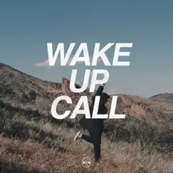 Wake up Call Song Lyrics