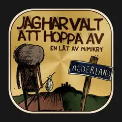 Jag har valt att hoppa av - Single - Mimikry Jag har valt att hoppa av - Single - Mimikry