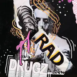 Rad Drugz - Single - MISSIO Rad Drugz - Single - MISSIO