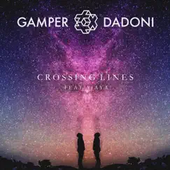Crossing Lines (feat. Aiaya) - Single by GAMPER & DADONI album reviews, ratings, credits