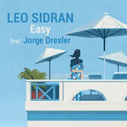 Easy (feat. Jorge Drexler) - Single - Leo Sidran