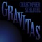 Gravitas - Christopher Schlegel lyrics