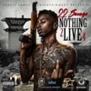 Nothing 2 Live 4