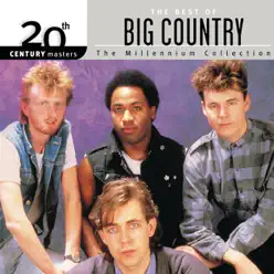 20th Century Masters - The Millennium Collection: The Best of Big Country - Big Country