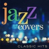 Jazz Covers: Classic Hits