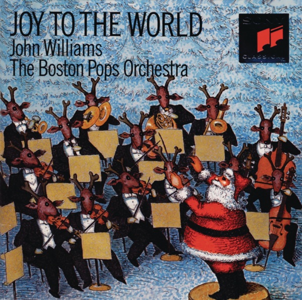 Joy To The World - John Williams & Boston Pops Orchestra