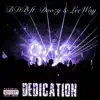 Stream & download Dedication (feat. LeeWay & Doozy) - Single