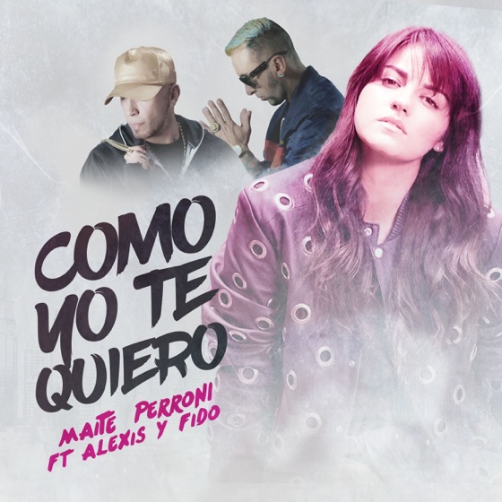 Cover artwork for Como Yo Te Quiero (feat. Alexis & Fido)