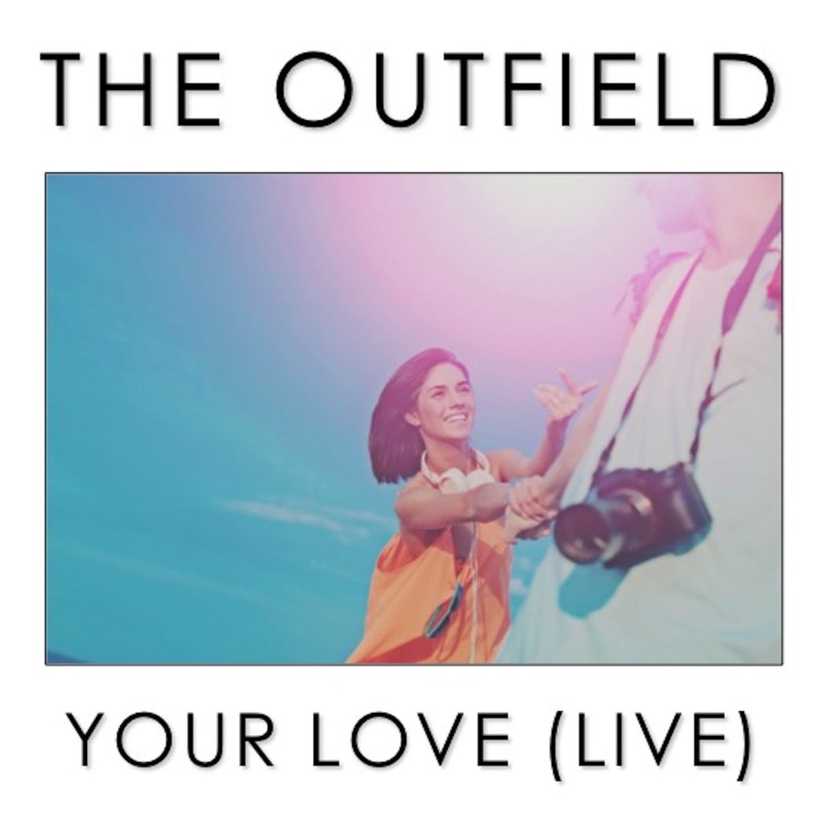 Песня i love your. The Outfield your Love. The Outfield your Love обложка. The Outfield your Love текст. Песня a Live to the Love.