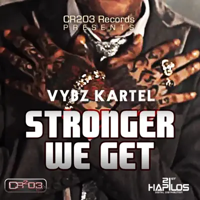 Stronger We Get - Vybz Kartel