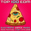 Top 100 EDM - Electronic Dance Music Rave Festival Chart Hits 2018, 2017