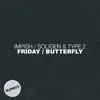 Friday / Butterfly (feat. Wednesday Amelia) - Single album lyrics, reviews, download