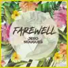 Farewell - Single album lyrics, reviews, download