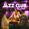 Jazz Club Mix of 2018: Summer Jazzy Party del Mar & Sunny Moody Rhythms Café