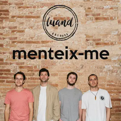 Menteix-Me - Single - Luand