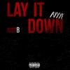 Lay It Down - Single