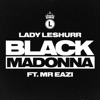 Black Madonna (feat. Mr Eazi) - Single