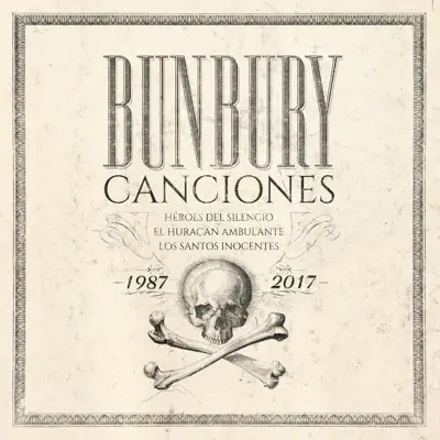 Canciones 1987-2017 (Remaster 2018) - Bunbury