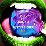 songs like Lolly (feat. Juicy J & Justin Bieber)