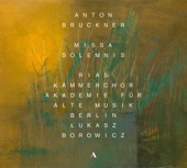 Bruckner: Missa solemnis in B-Flat Minor, WAB 29 artwork