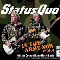 In the Army Now (2010) [with the Corps of Army Music Choir] - EP - Status Quo