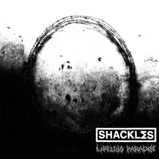 lataa albumi SHACKLΣS - Lifeless Paradise